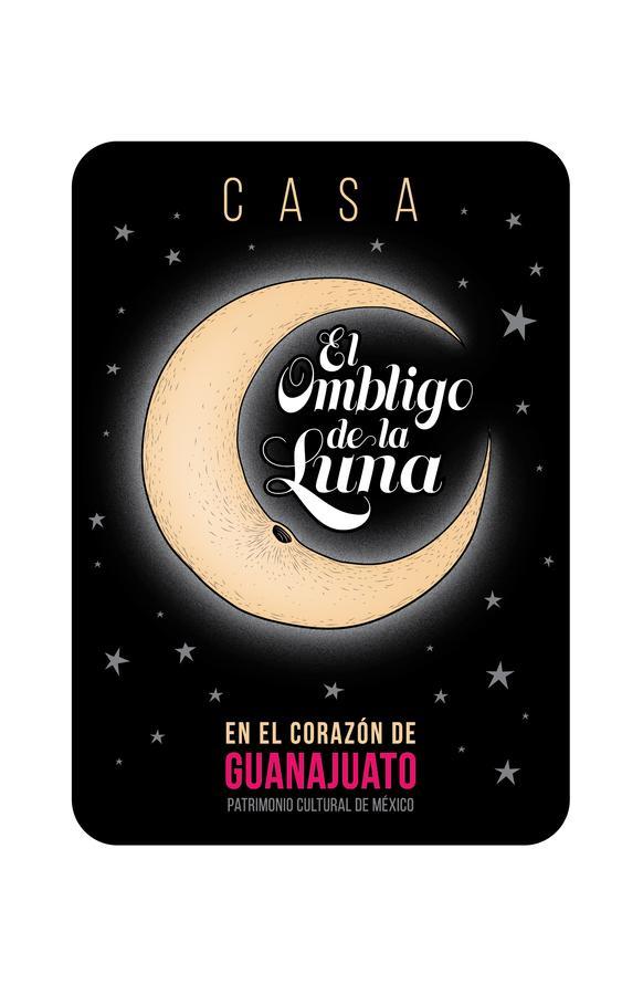 Casa El Ombligo De La Luna Guanajuato Dış mekan fotoğraf